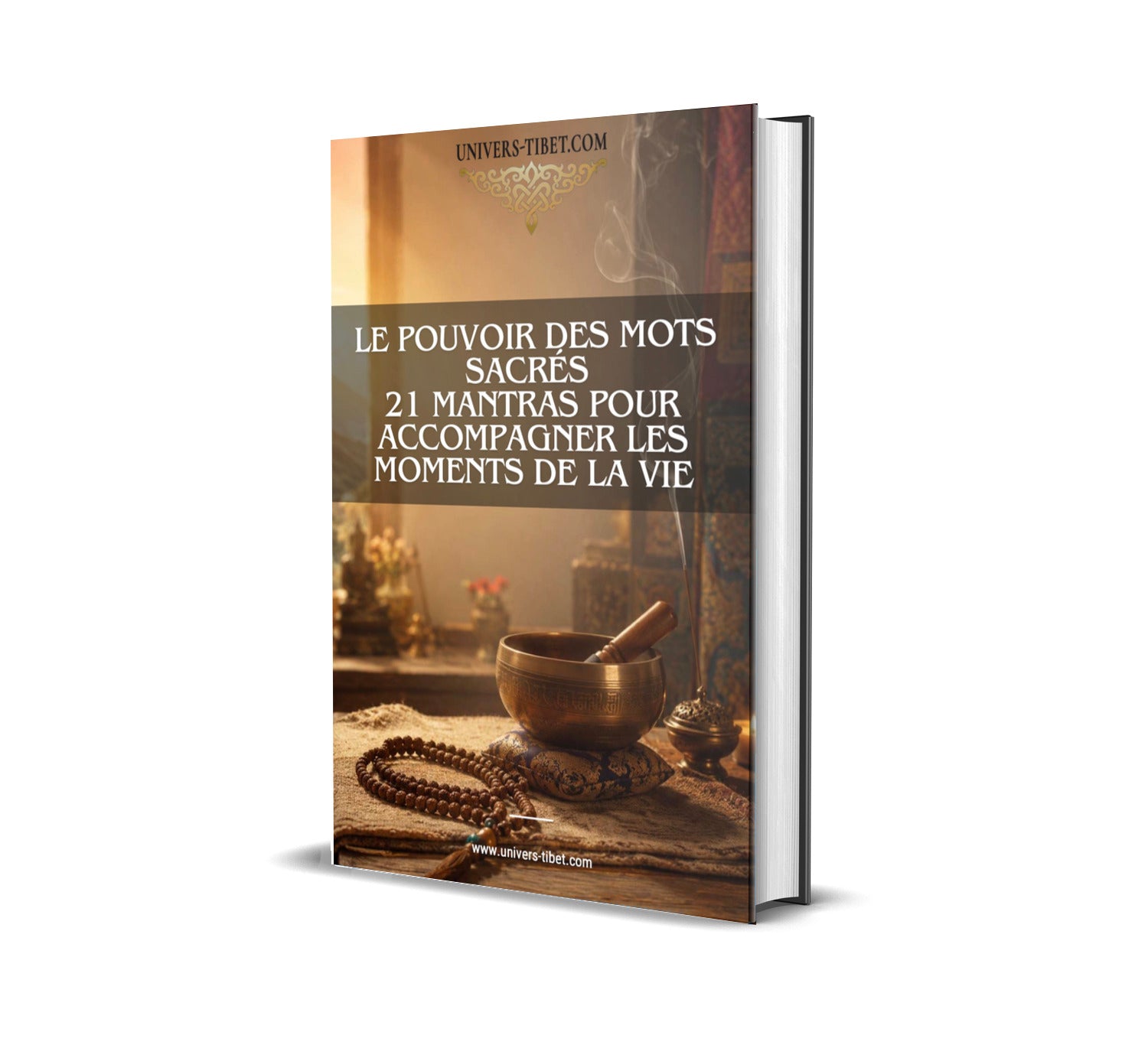 Couverture du guide Le Pouvoir des mots sacrés, 21 mantras pour accompagner les moments de la vie